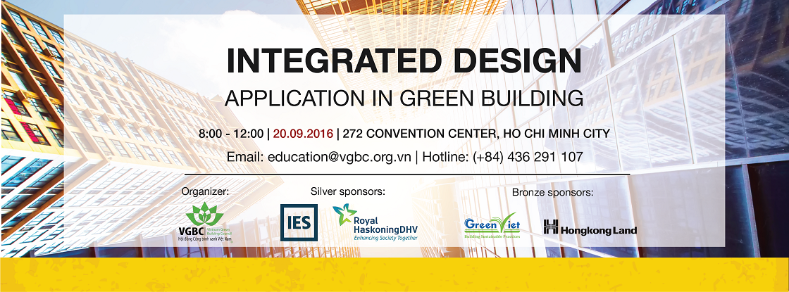 [HCMC] Hội thảo: Ứng dụng thiết kế tích hợp trong Công trình Xanh