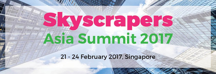 [21-24/02/17 Singapore] Skyscrapers Asia Summit 2017