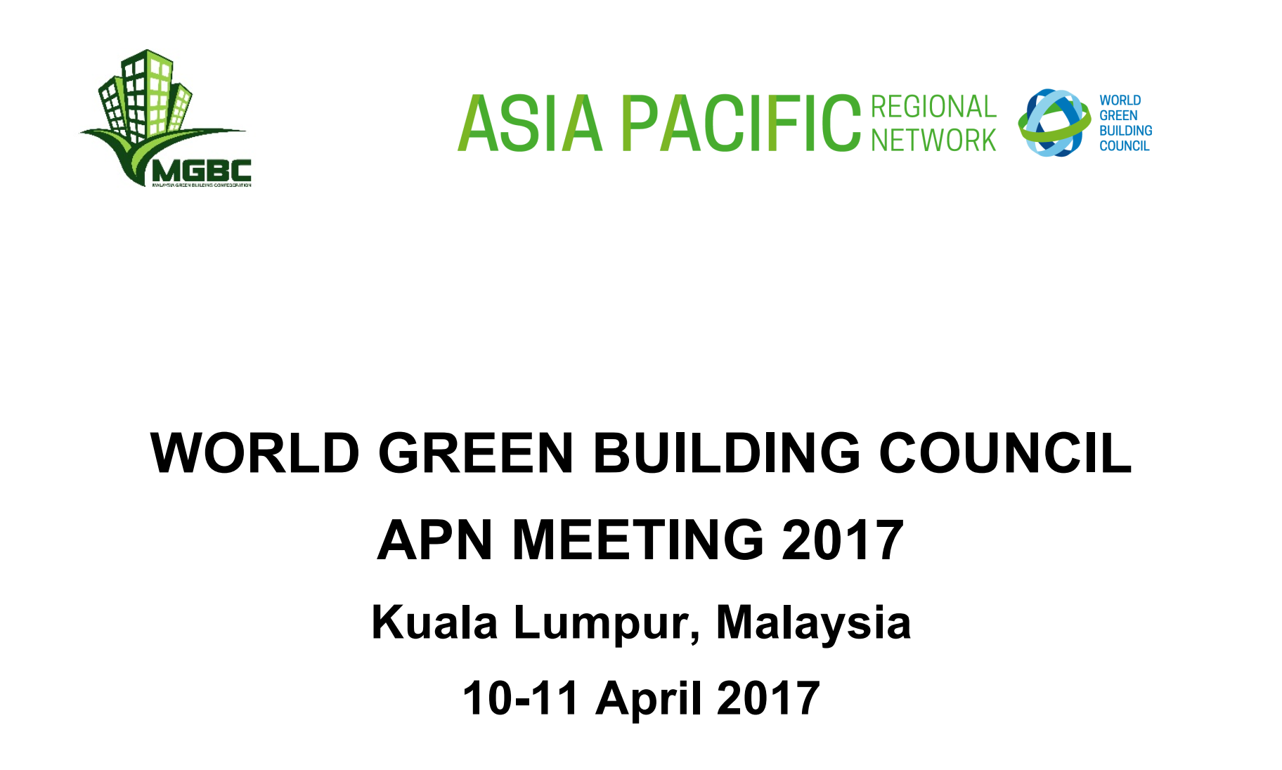 [Kuala Lumpur] – Hội nghị Mạng lưới WorldGBC Châu Á – Thái Bình Dương  ngày 10-11/4
