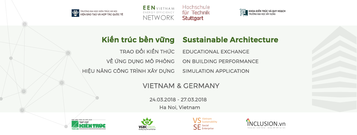 [HN, 24-27/03/2018] Chương trình Kiến trúc Bền vững giữa Việt Nam và CHLB Đức