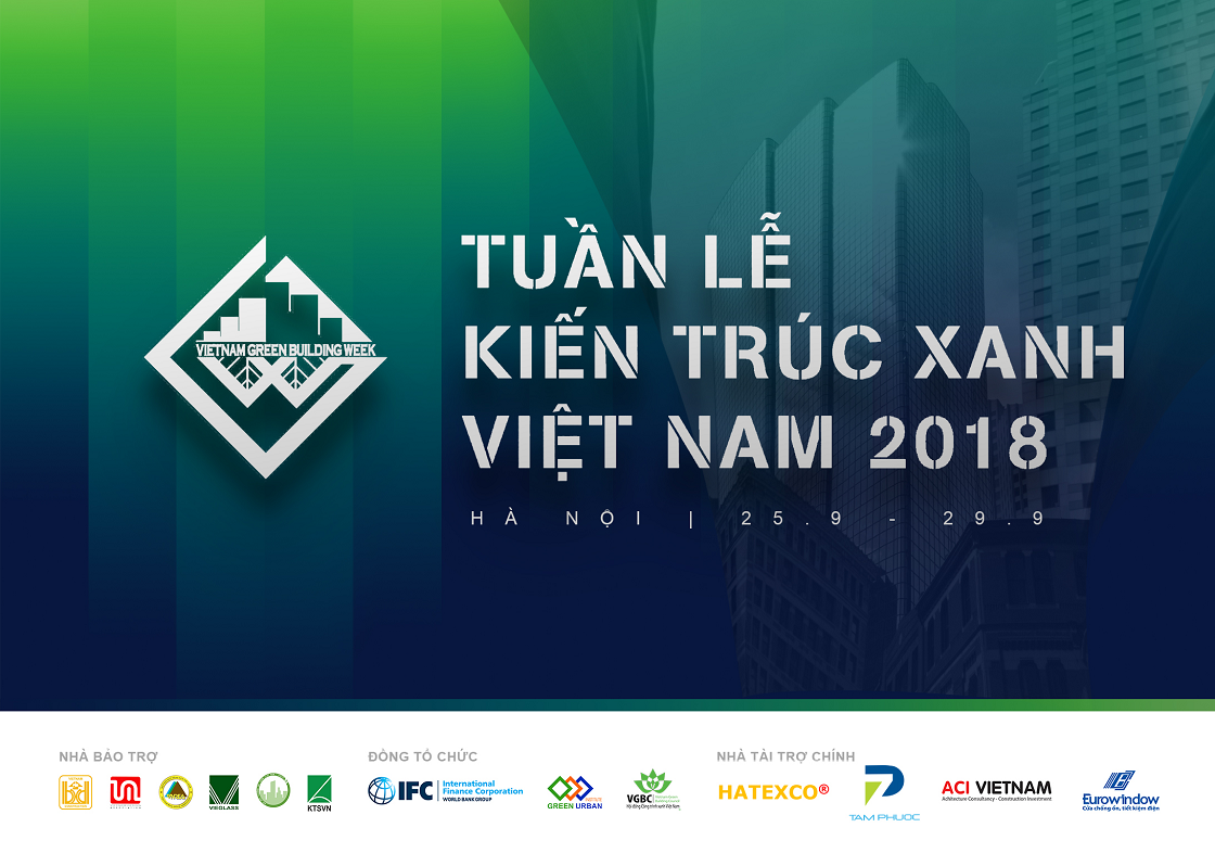 Tuần lễ Kiến trúc Xanh Việt Nam 2018 - Thông cáo báo chí - VGBC