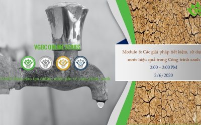 VGBC Online Series, Module 6: Sử dụng nước hiệu quả trong Công trình xanh (2/6/2020)
