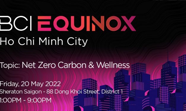BCI Equinox 2022 – Net Zero Carbon & Wellness